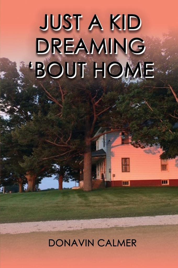Just A Kid Dreaming 'Bout Home