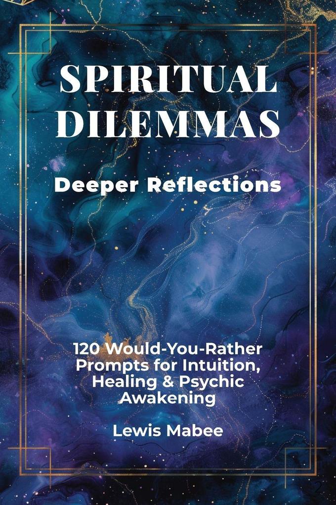 Spiritual Dilemmas