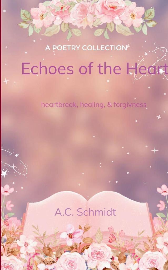 Echoes of the Heart
