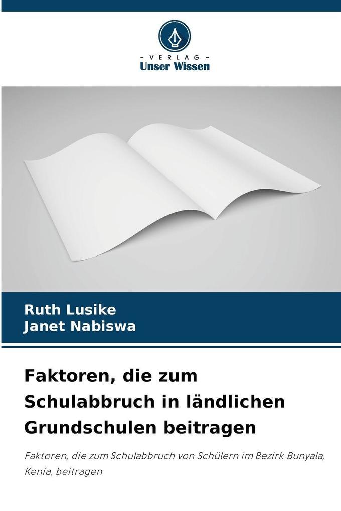 Faktoren die zum Schulabbruch in ländlichen Grundschulen beitragen