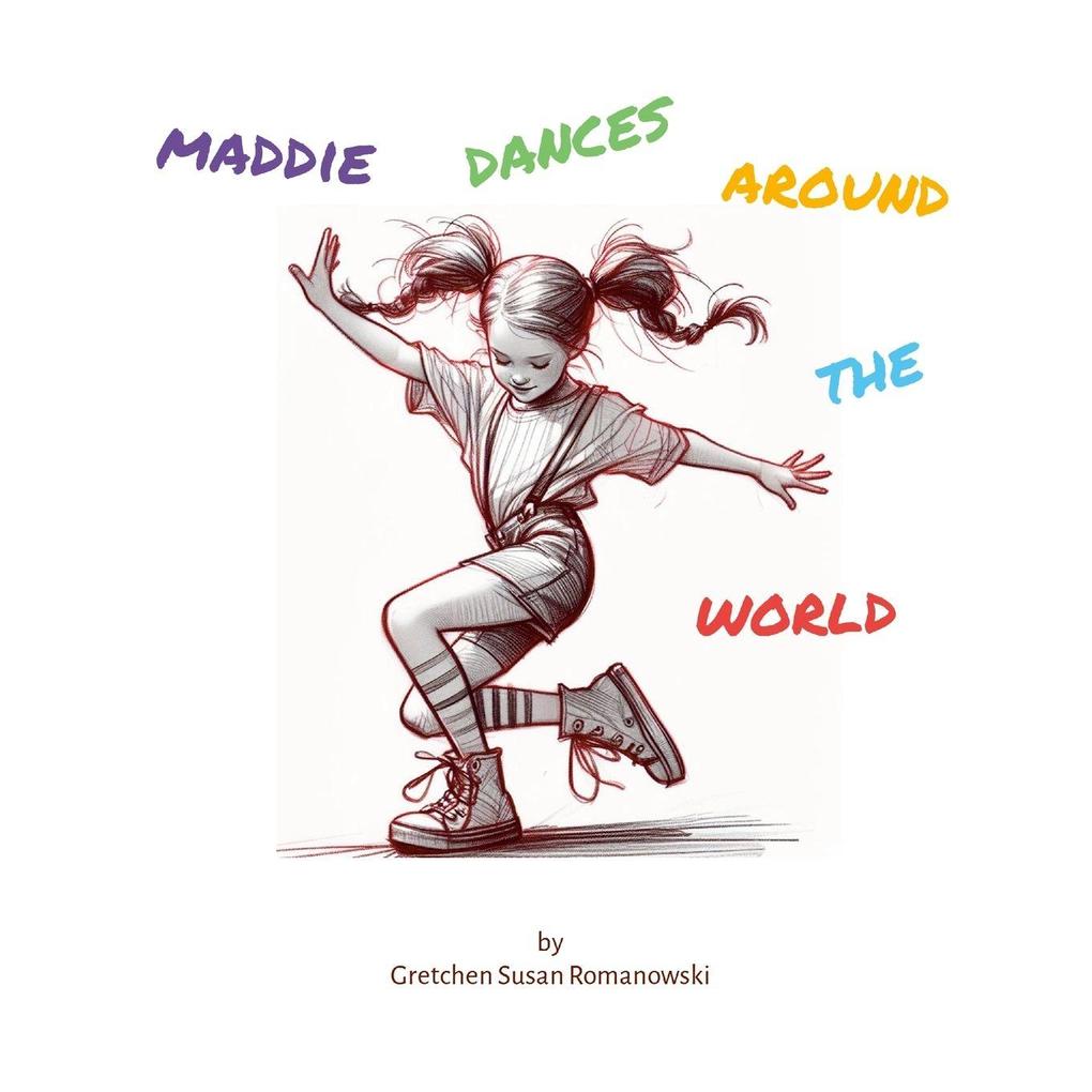 Maddie Dances Around the World