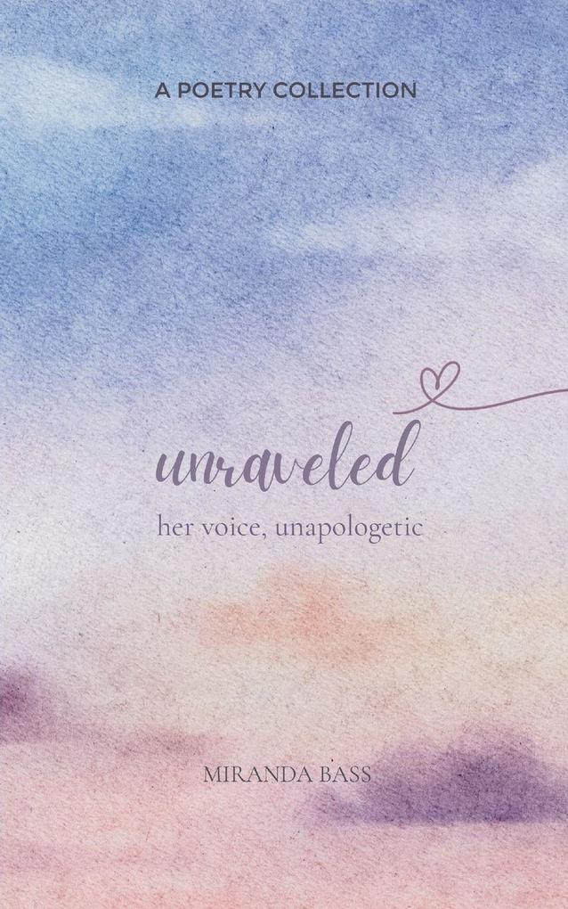 Unraveled