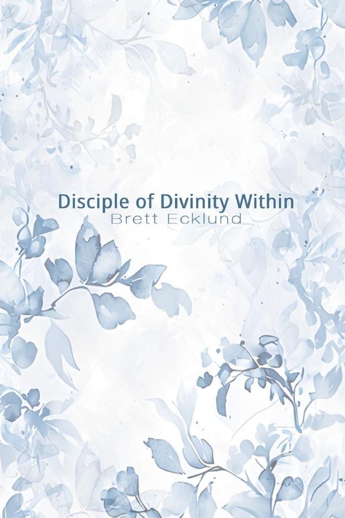 Disciple of Divinity Within