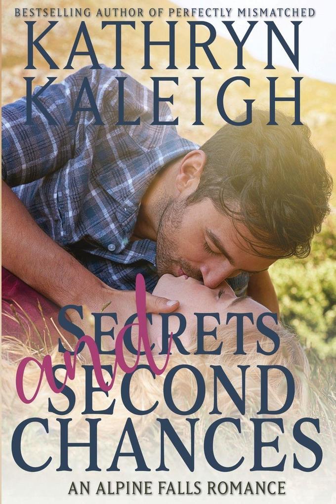 Secrets and Second Chances - Classic