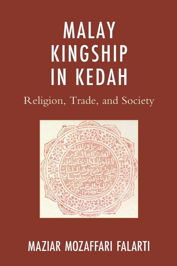 Malay Kingship in Kedah