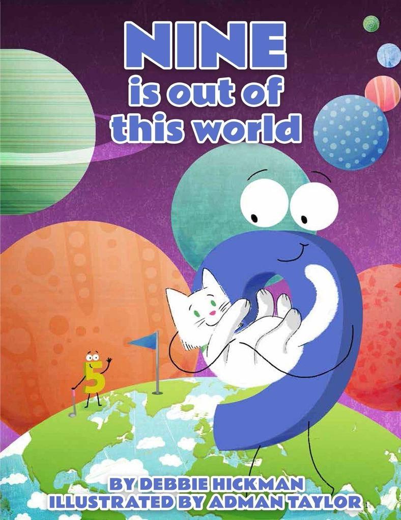 Nine is out of this world