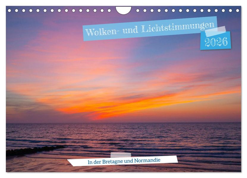 Wolken- und Lichtstimmungen (Wandkalender 2026 DIN A4 quer) CALVENDO Monatskalender