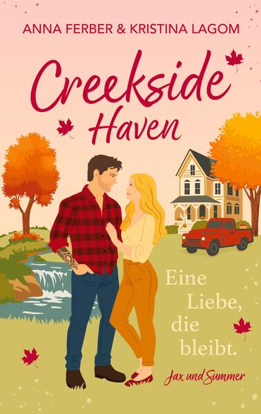 Creekside Haven - Eine Liebe die bleibt