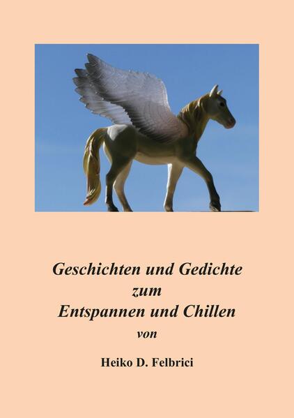 Geschichten und Gedichte zum Entspannen und Chillen