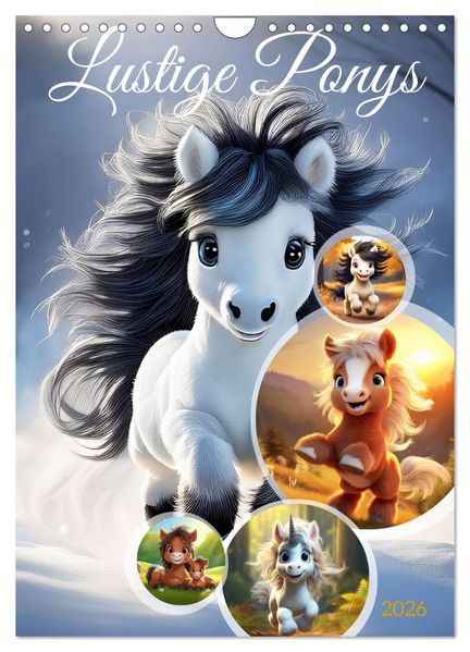 Lustige Ponys (Wandkalender 2026 DIN A4 hoch) CALVENDO Monatskalender