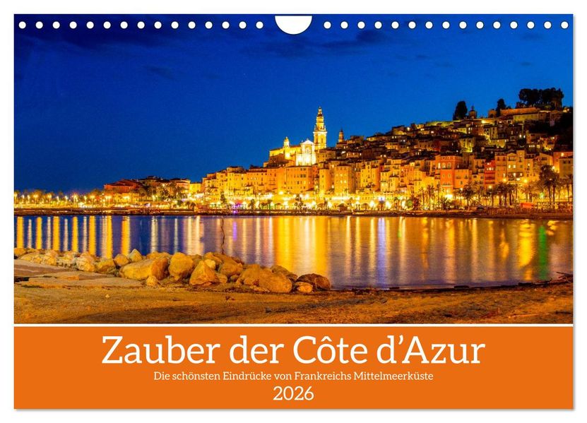 Zauber der Côte d'Azur (Wandkalender 2026 DIN A4 quer) CALVENDO Monatskalender