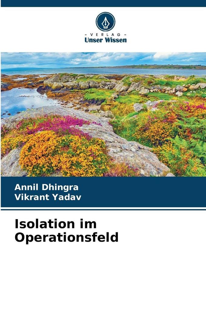 Isolation im Operationsfeld