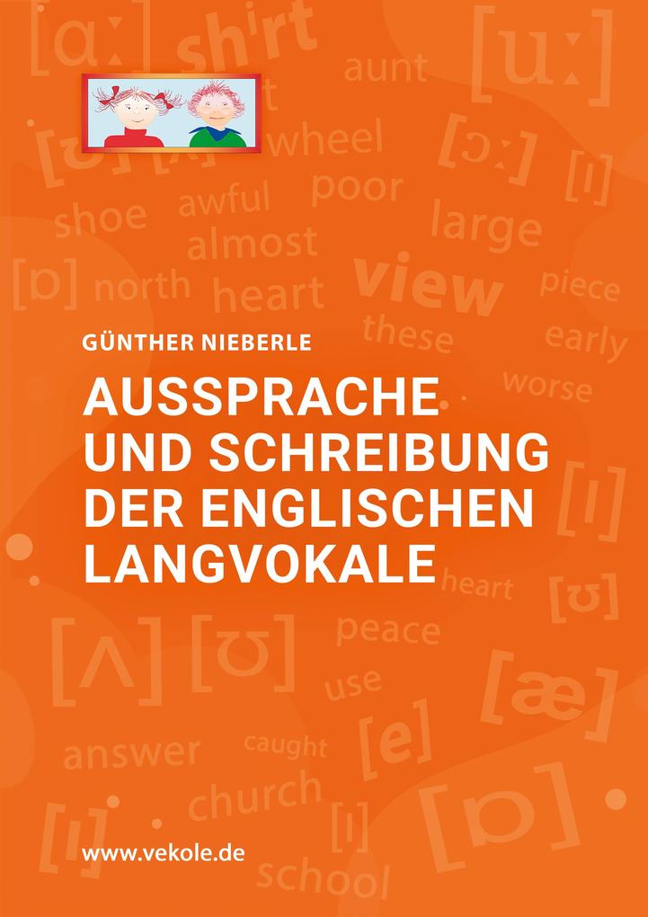 Aussprache und Schreibung der englischen Langvokale