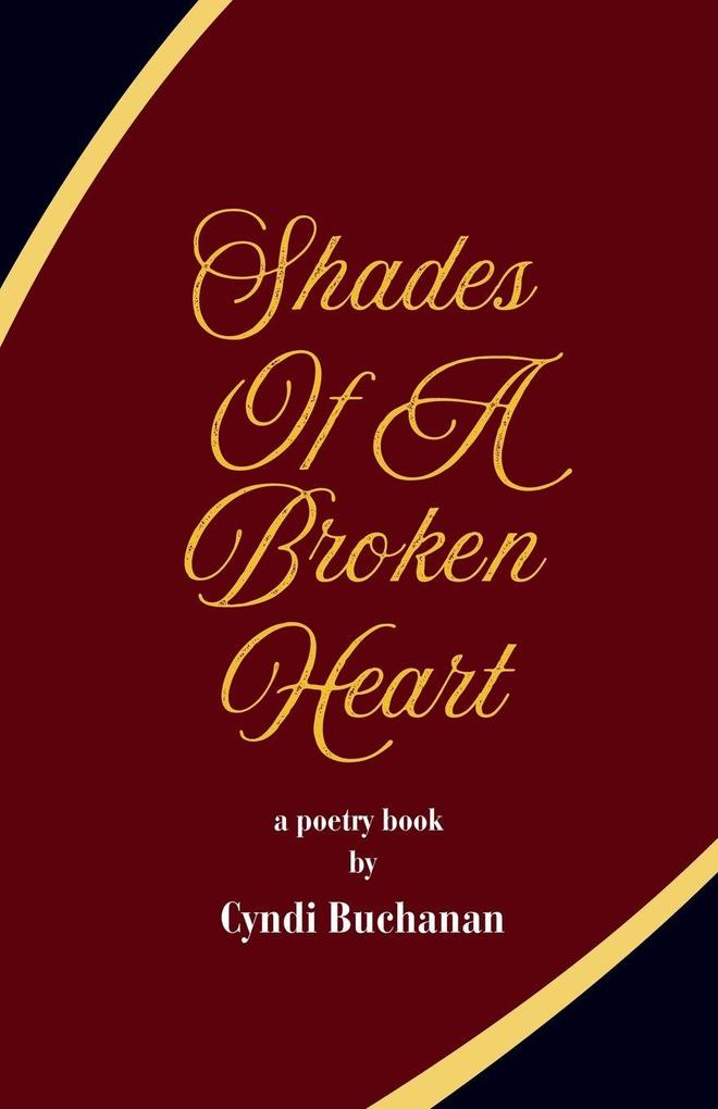 Shades Of A Broken Heart