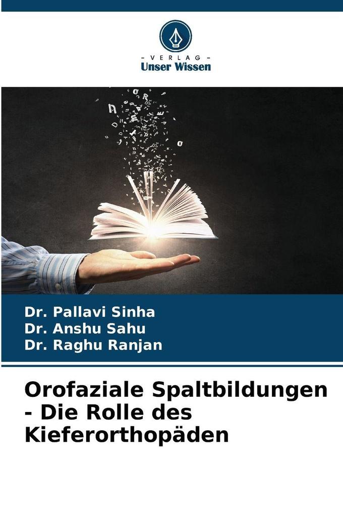Orofaziale Spaltbildungen - Die Rolle des Kieferorthopäden