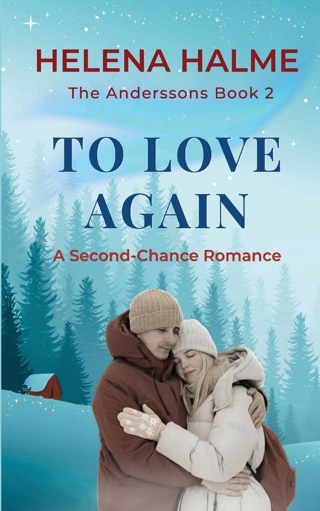To Love Again