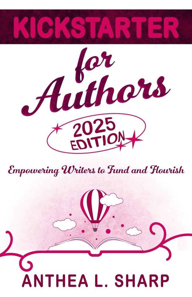 Kickstarter for Authors 2nd Edition