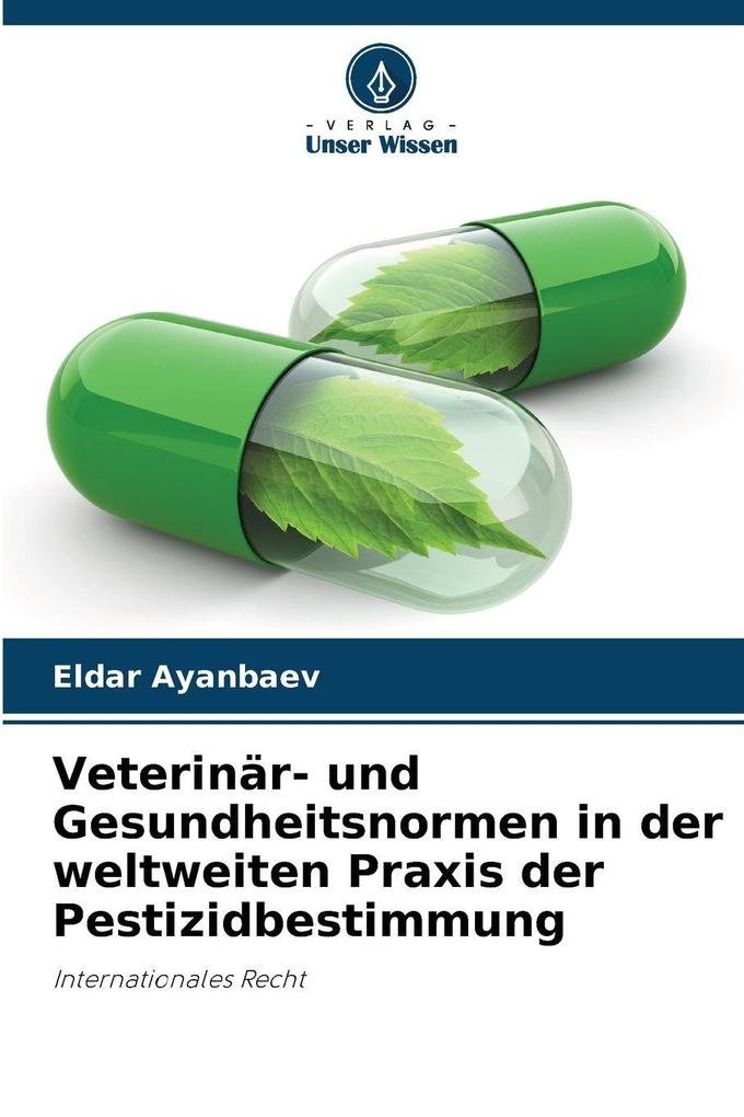 Veterinär- und Gesundheitsnormen in der weltweiten Praxis der Pestizidbestimmung