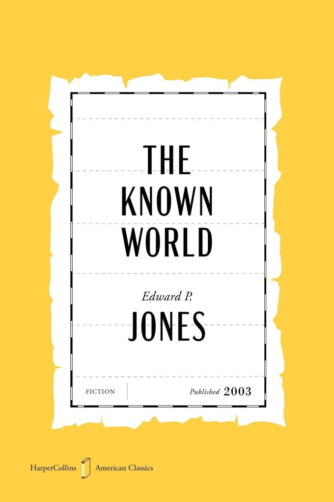 The Known World American Classics Edition