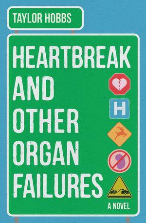 Heartbreak and Other Organ Failures