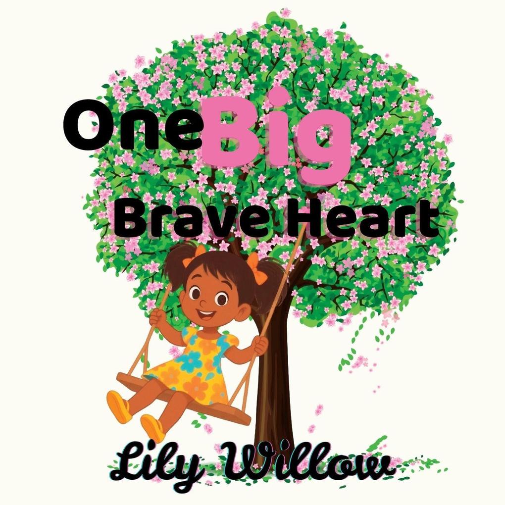 One Big Brave Heart