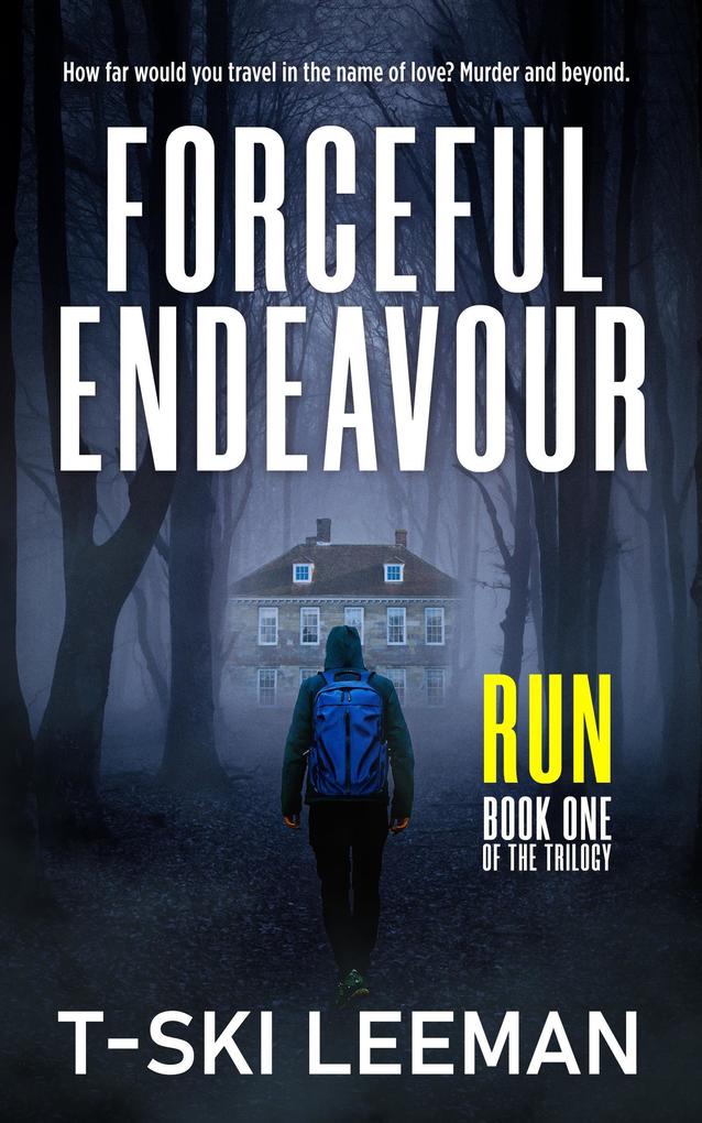 Run (Forceful Endeavour #1)