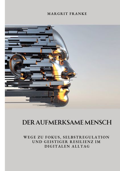 Der aufmerksame Mensch