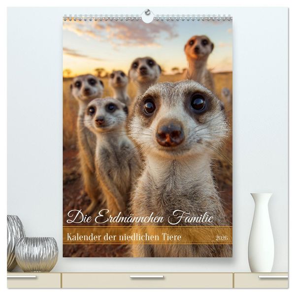 Die Erdmännchen Familie - Kalender der niedlichen Tiere (hochwertiger Premium Wandkalender 2026 DIN A2 hoch) Kunstdruck in Hochglanz