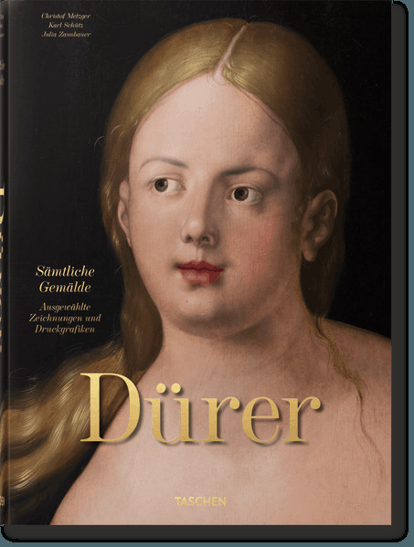 Albrecht Dürer. Sämtliche Gemälde. Ausgewählte Zeichnungen und Druckgrafiken