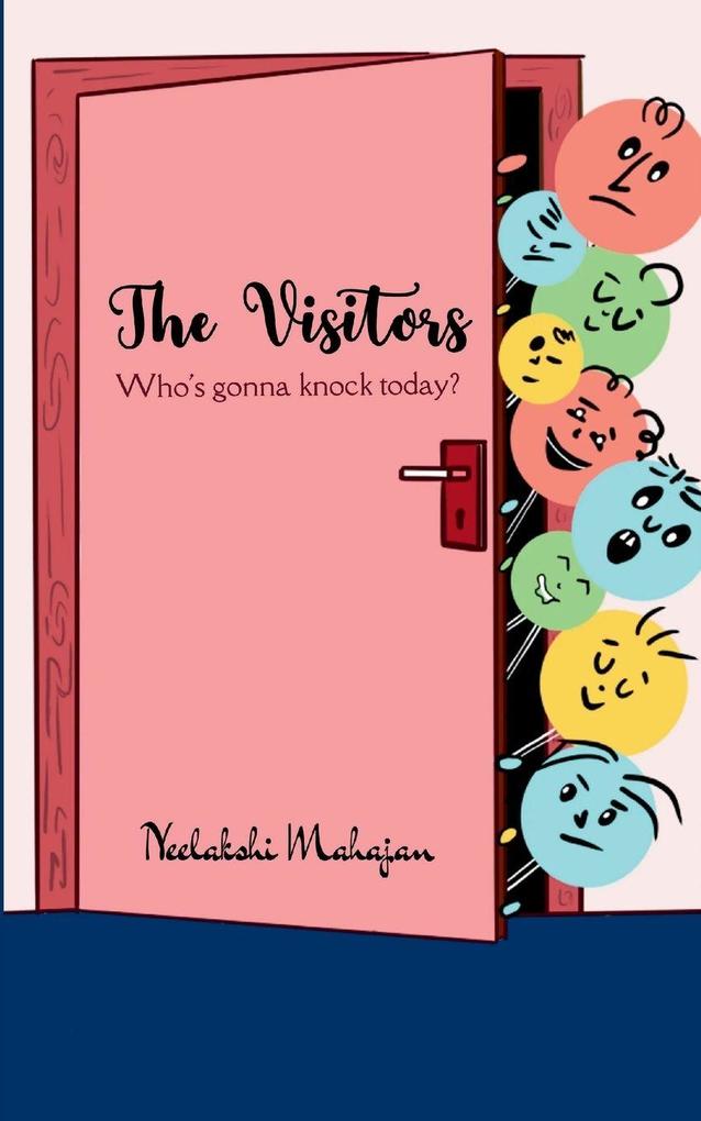 The Visitors Who's gonna knock today?