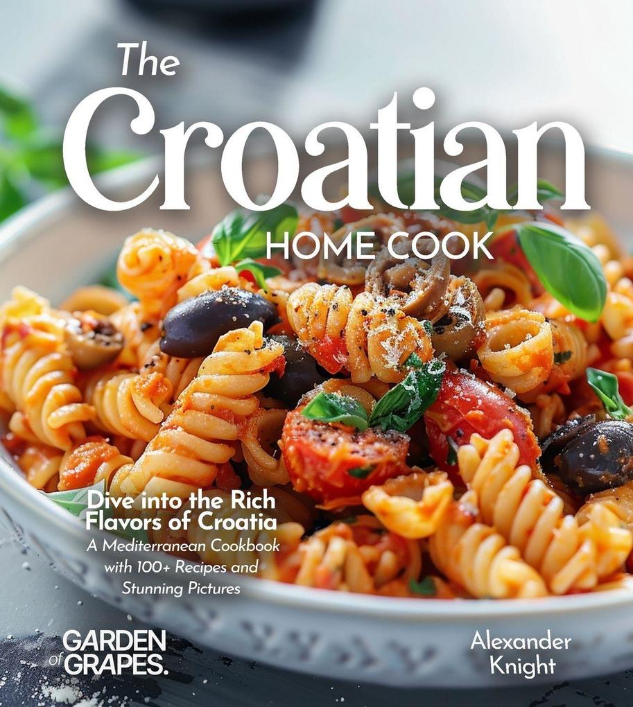 The Croatian Home Cook