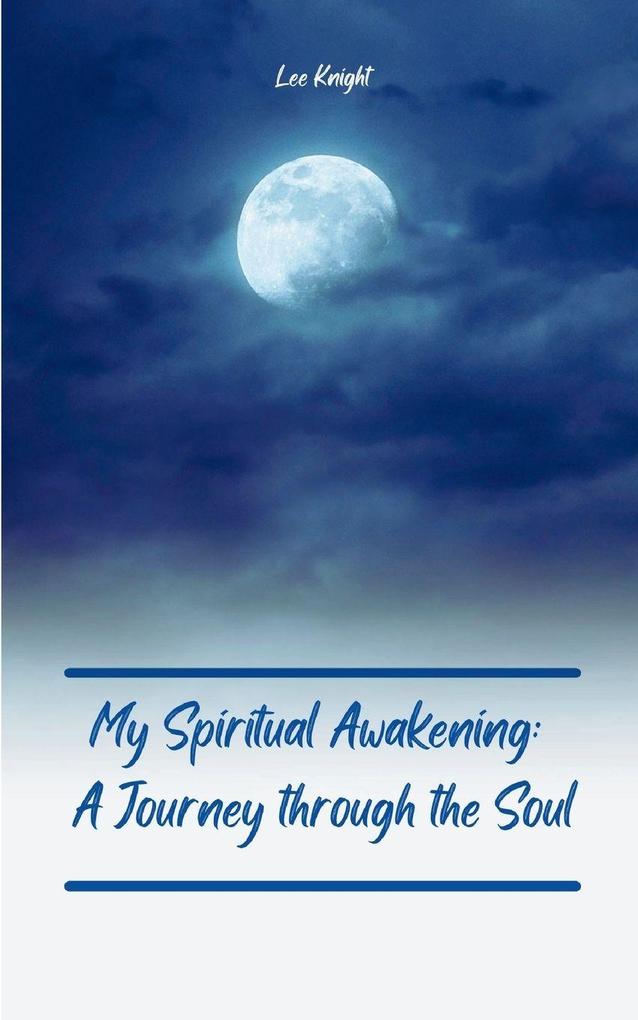 My Spiritual Awakening