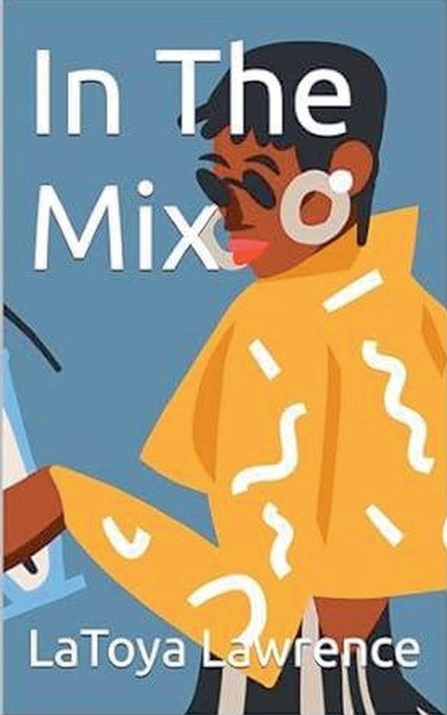 In The Mix