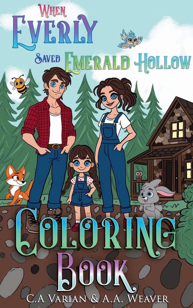 When Everly Saved Emerald Hollow Coloring Book