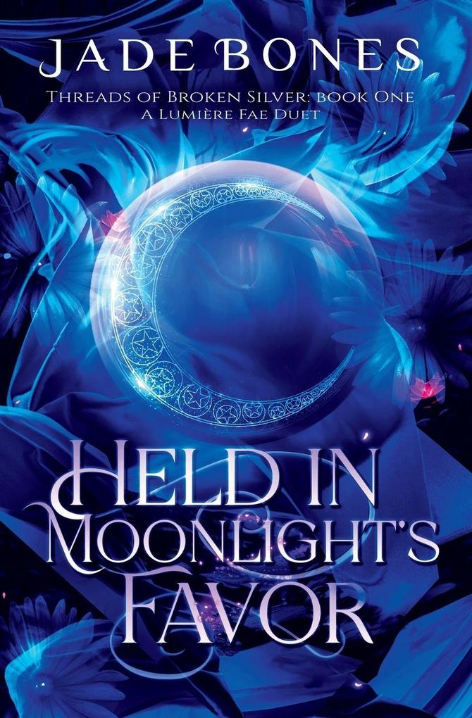 Held in Moonlight's Favor