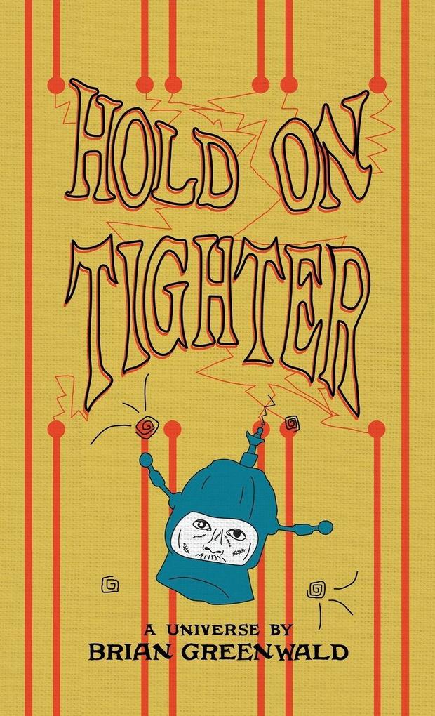Hold On Tighter