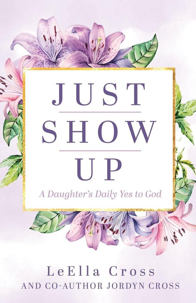 Just Show Up