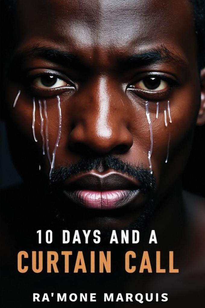10 Days And A Curtain Call