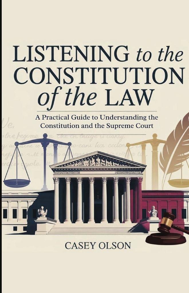 Listening to the Constitution of the Law