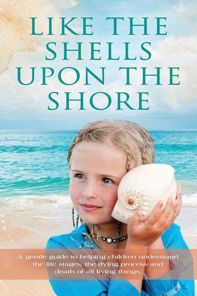 Like the Shells Upon the Shore