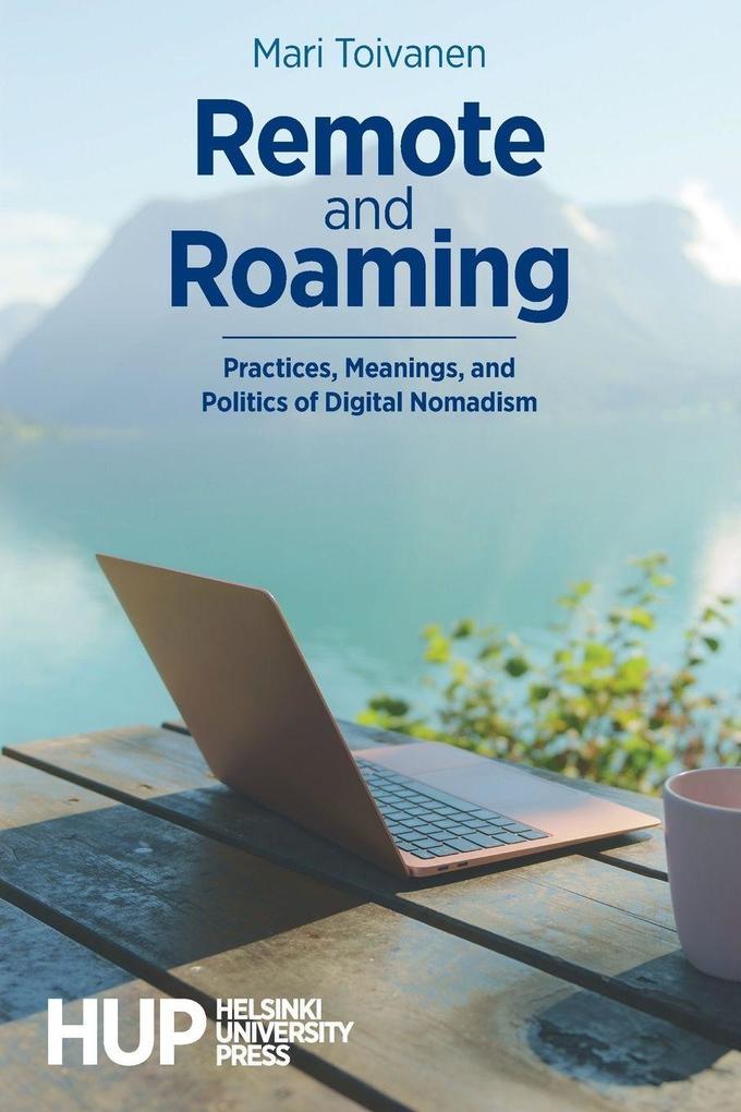 Remote and Roaming