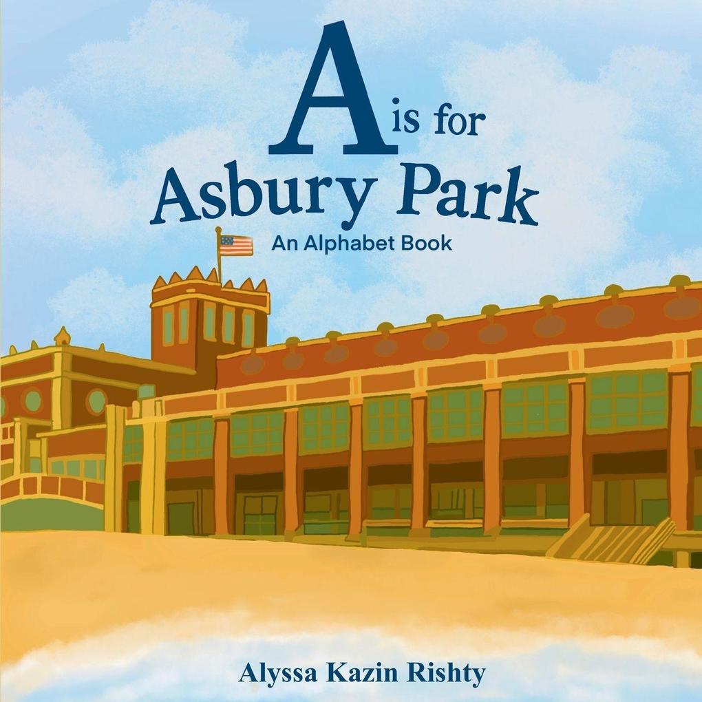 A is for Asbury Park