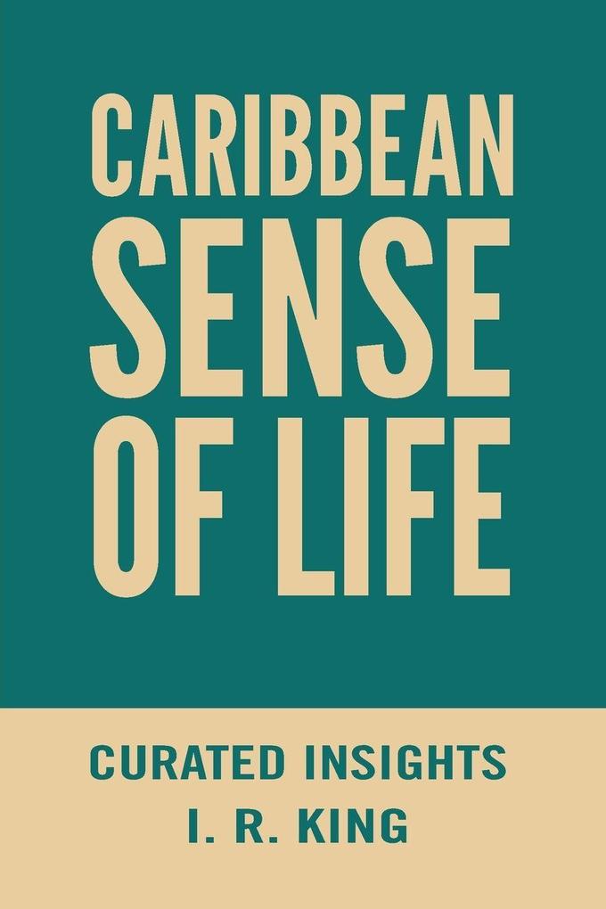 Caribbean Sense of Life