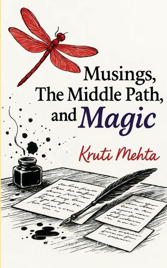 Musings The Middle Path & Magic Poems that trace the journey from panic...to poise to premonitions & quiet power in your 40s
