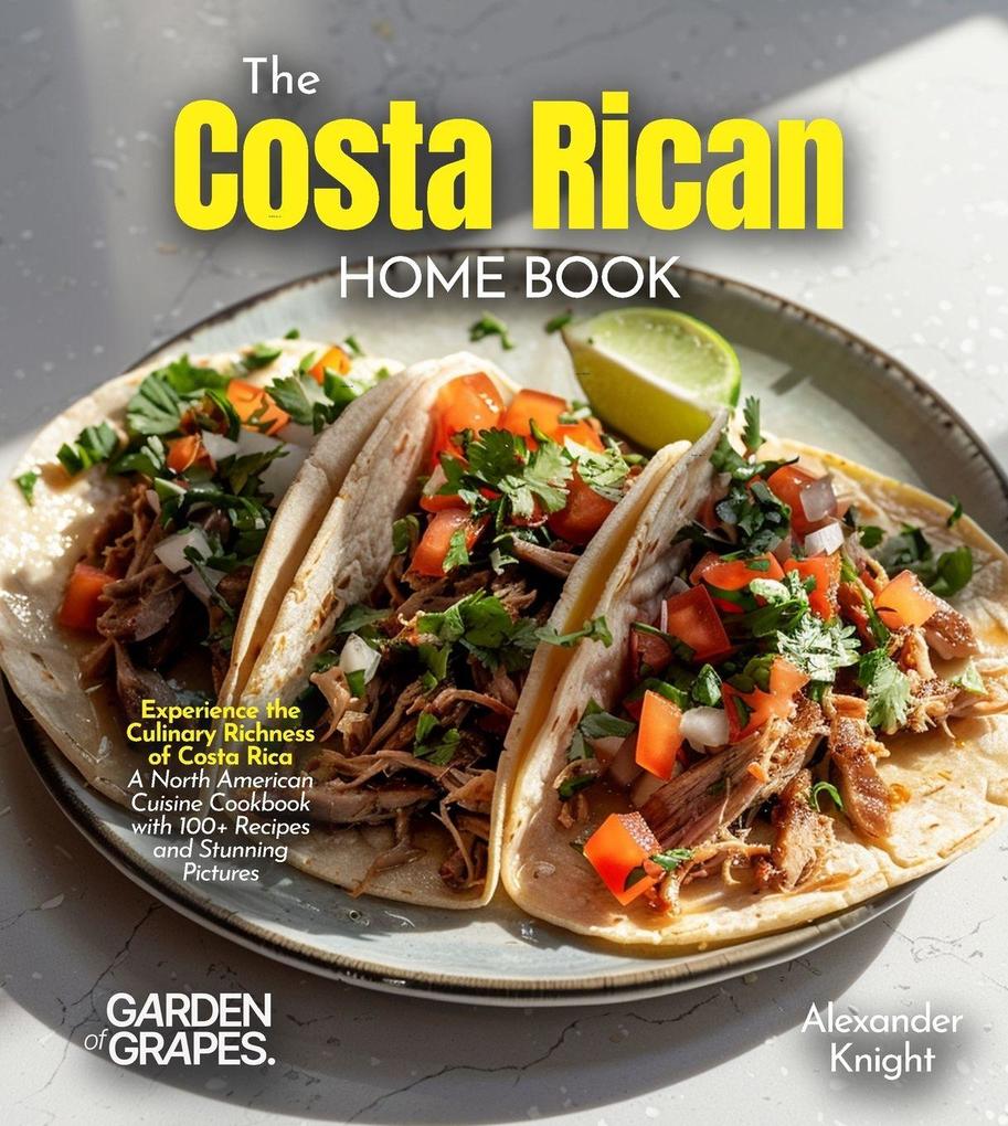 The Costa Rican Home Cook