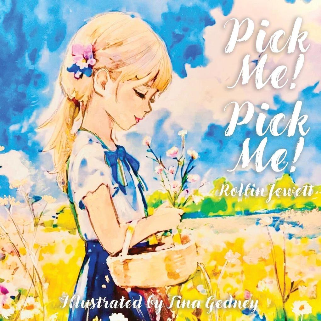 Pick Me! Pick Me!