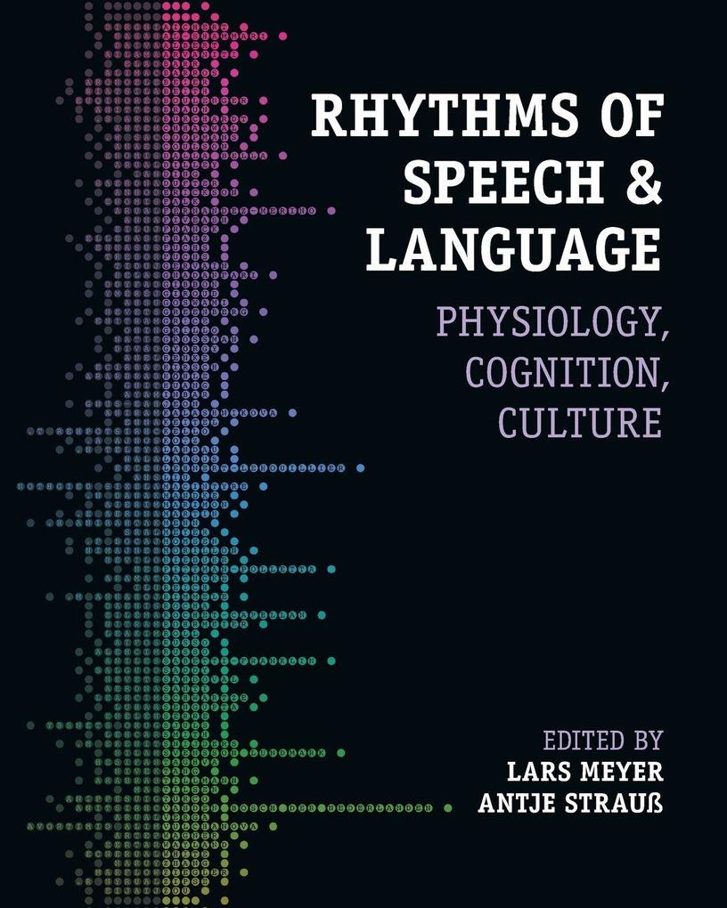 Rhythms of Speech and Language