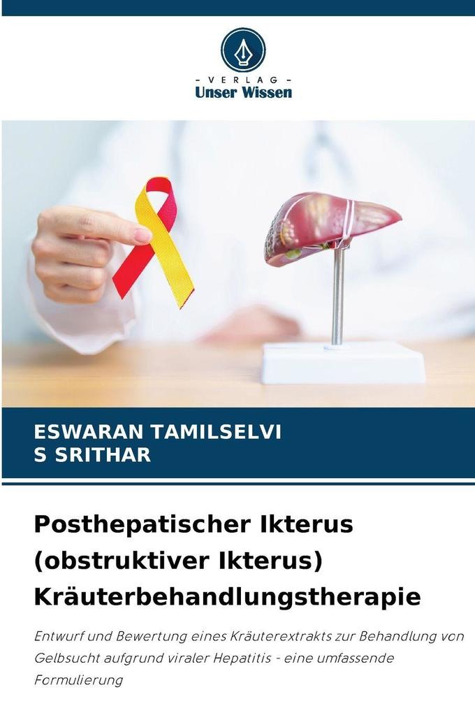 Posthepatischer Ikterus (obstruktiver Ikterus) Kräuterbehandlungstherapie