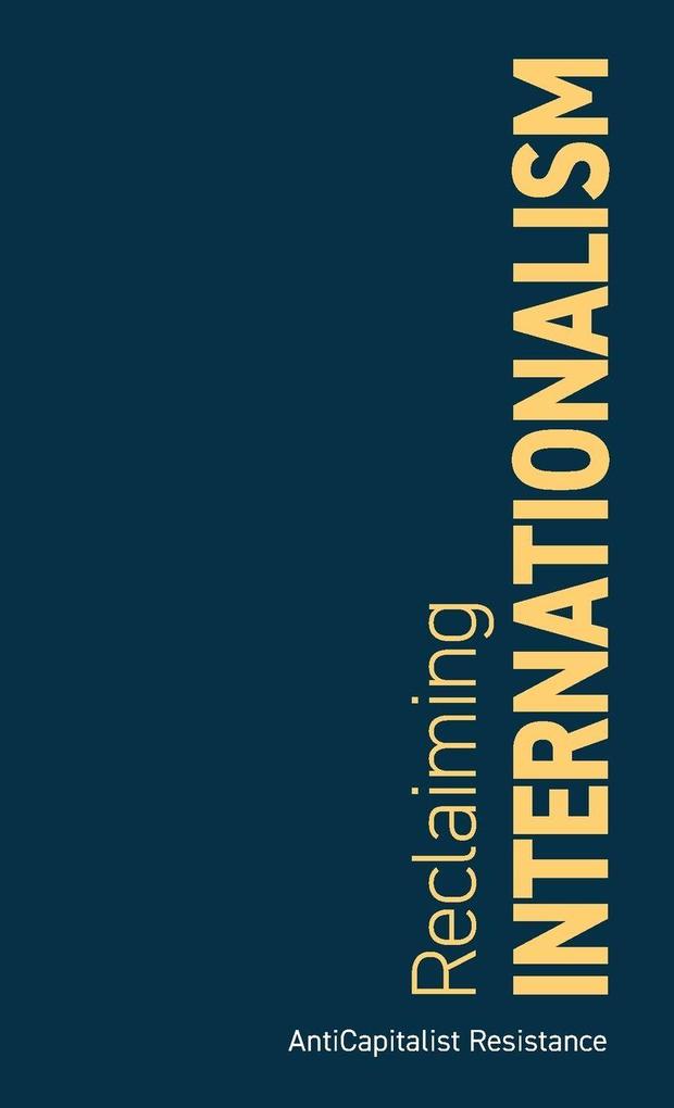 Reclaiming Internationalism