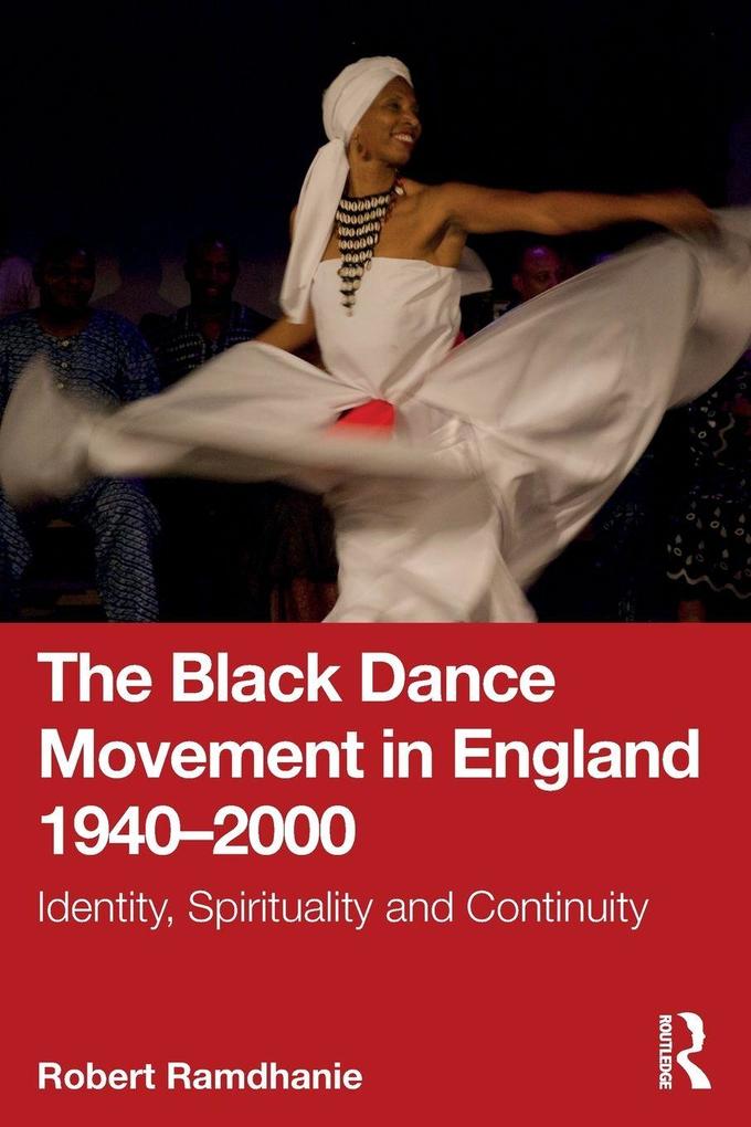 The Black Dance Movement in England 1940-2000